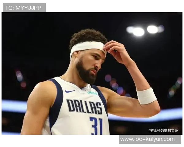 克莱首节短暂出战5分钟表现平平仅得4分助球队开局稳健